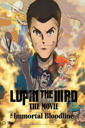LUPIN THE IIIRD THE MOVIE: The Immortal Bloodline