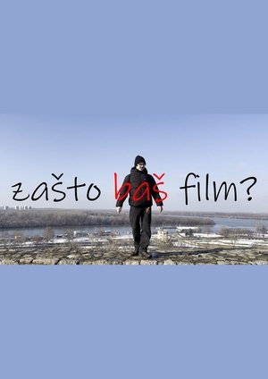 Zašto baš film?