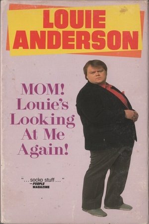 Louie Anderson: Mom! Louie&#39;s Looking at Me Again!