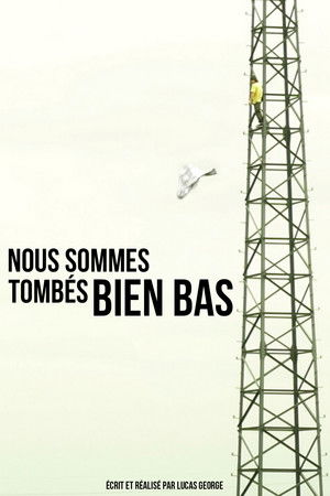 Nous sommes tombés bien bas