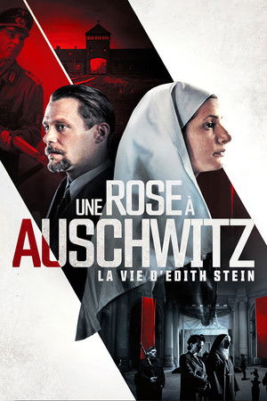 Une Rose à Auschwitz : La vie d'Edith Stein