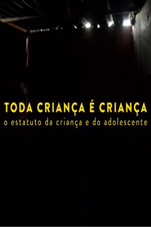 Toda Criança é Criança
