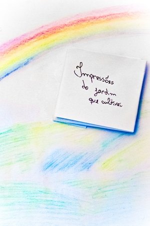 Impressões do Jardim que Cultivei