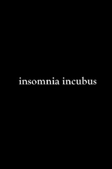 Insomnia Incubus