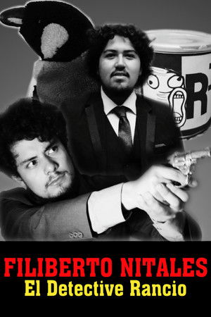 Filiberto Nitales: El Detective Rancio