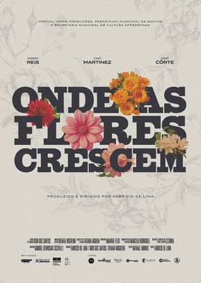 Onde as Flores Crescem