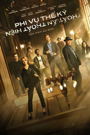 Phi Vụ Thế Kỷ 3: Thoắt Ẩn Thoắt Hiện