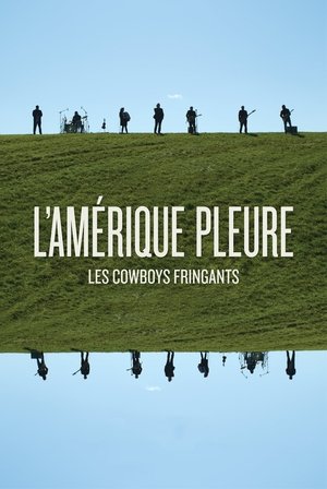 Les Cowboys Fringants - L’Amérique Pleure