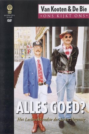Van Kooten & De Bie: Ons Kijkt Ons 2 - Alles Goed?