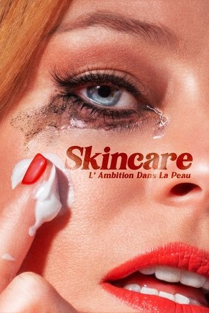 Skincare : L' Ambition Dans La Peau