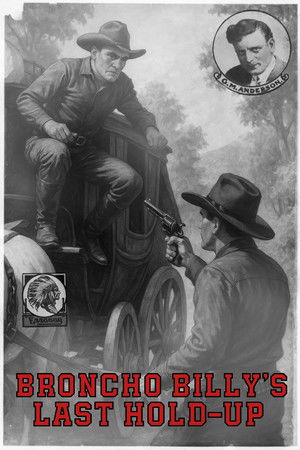 Broncho Billy's Last Hold-Up