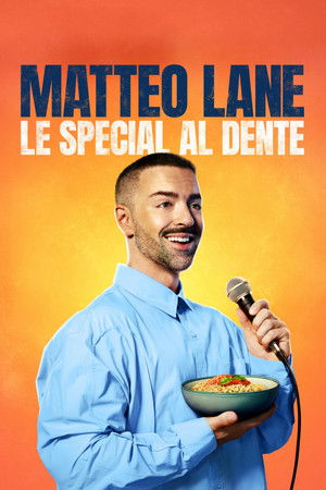 Matteo Lane: The Al Dente Special