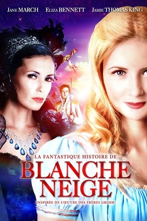 La Fantastique histoire de Blanche Neige