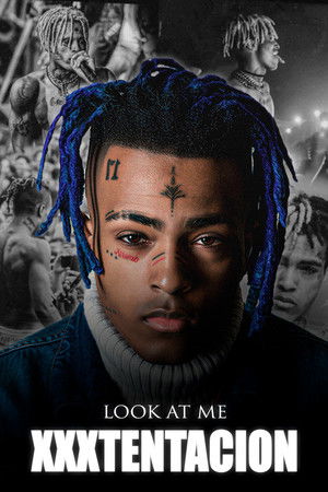 Look at Me: XXXTENTACION