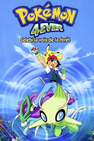 Pokémon 4Ever : Célébi, la voix de la forêt