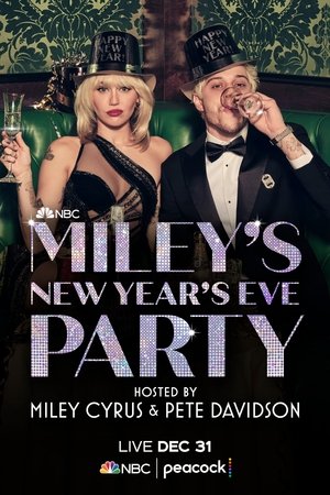 Miley's New Year's Eve Party Hosted by Miley Cyrus and Pete Davidson