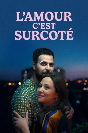 L'Amour c'est surcoté