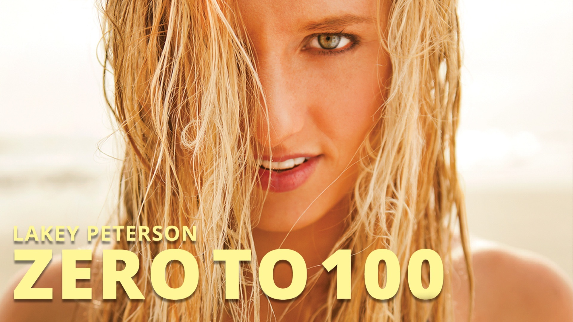 Zero to 100: The Lakey Peterson Story