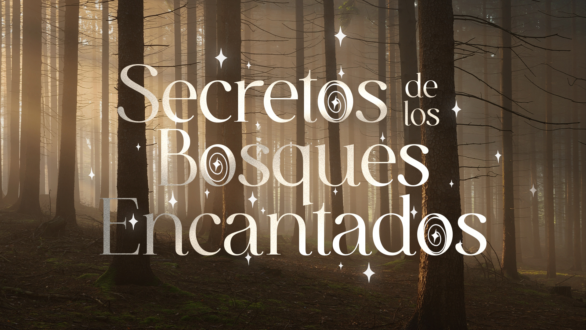Secretos de los bosques encantados