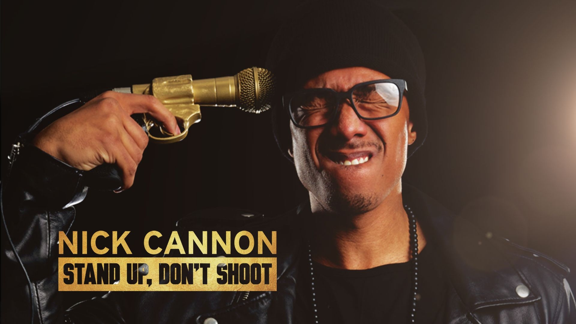 Nick Cannon: Stand-Up, Don't Shoot