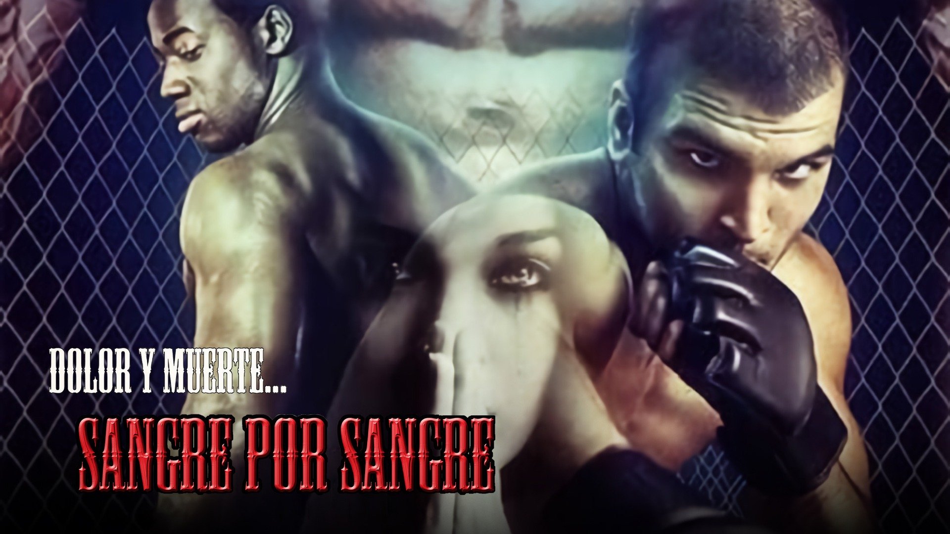 Dolor y muerte: Sangre por sangre
