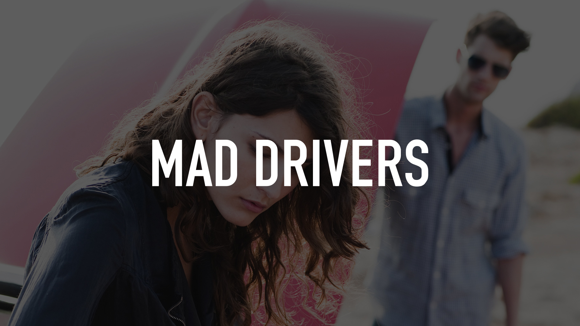 Mad Drivers