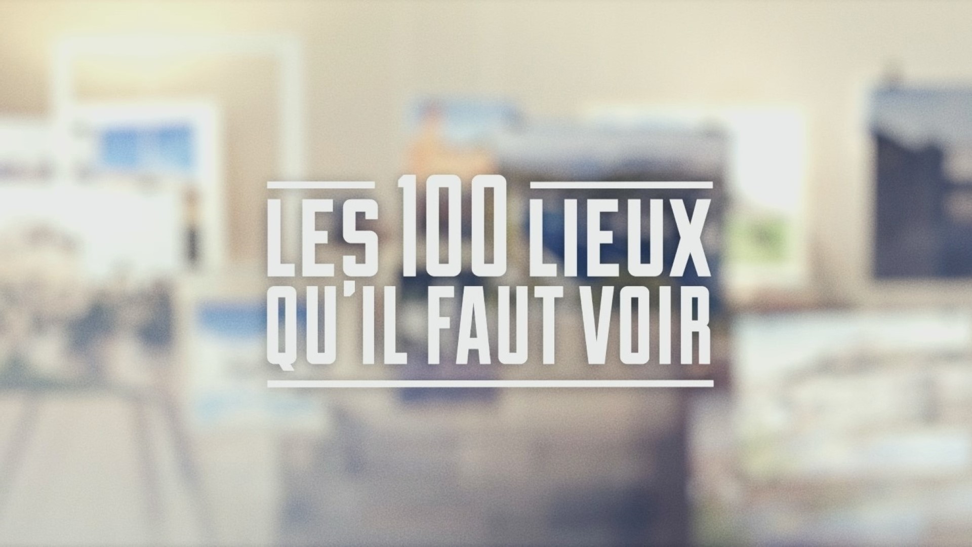 Les 100 Lieux Qu'Il Faut Voir : L'Allier