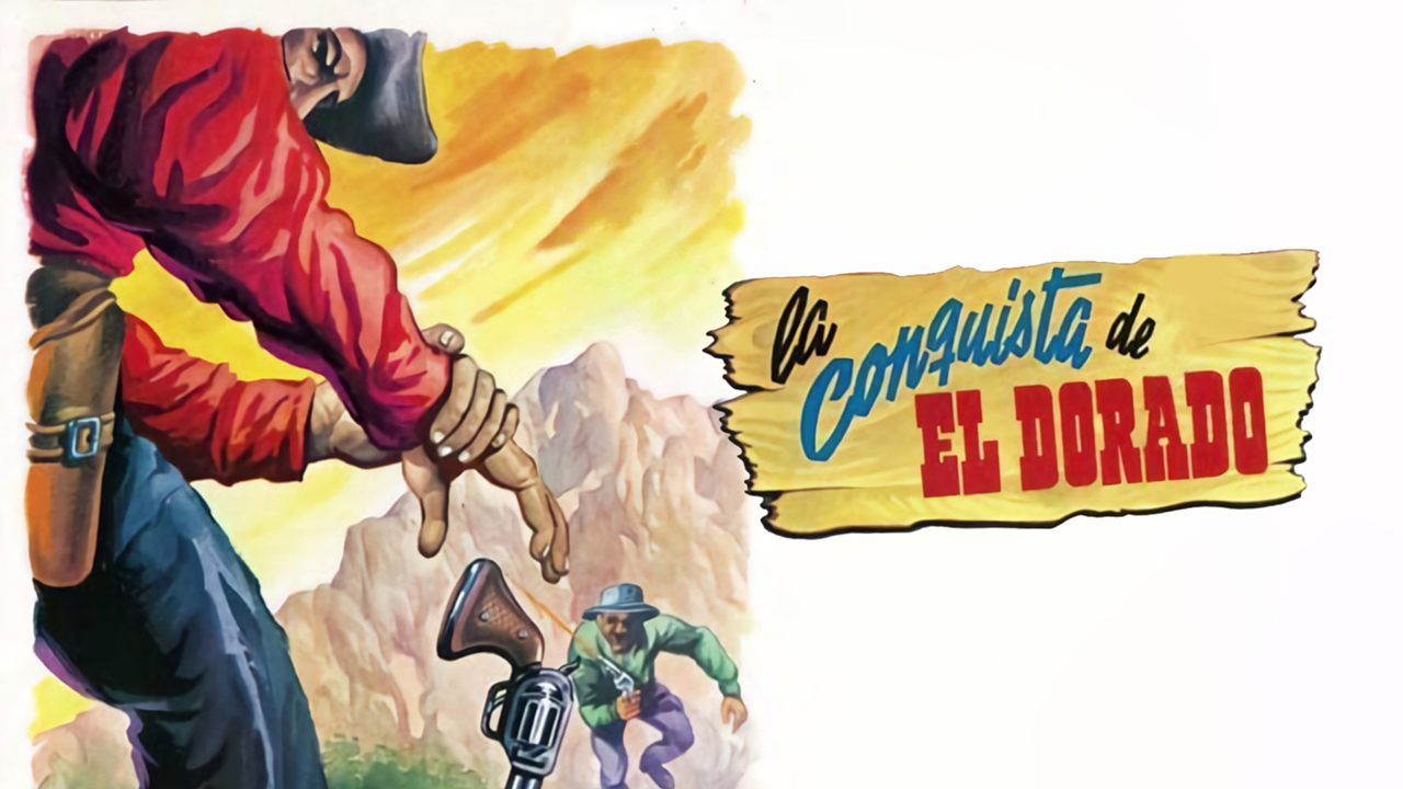 La Conquista de El Dorado