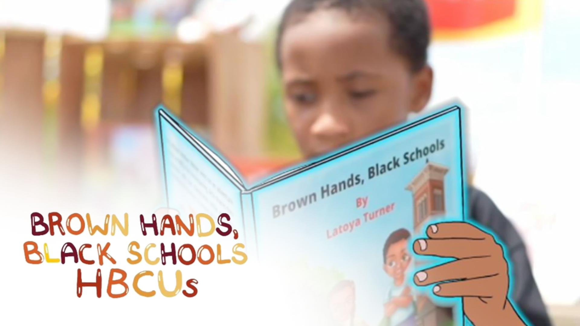 Brown Hands, Black Schools: HBCU's