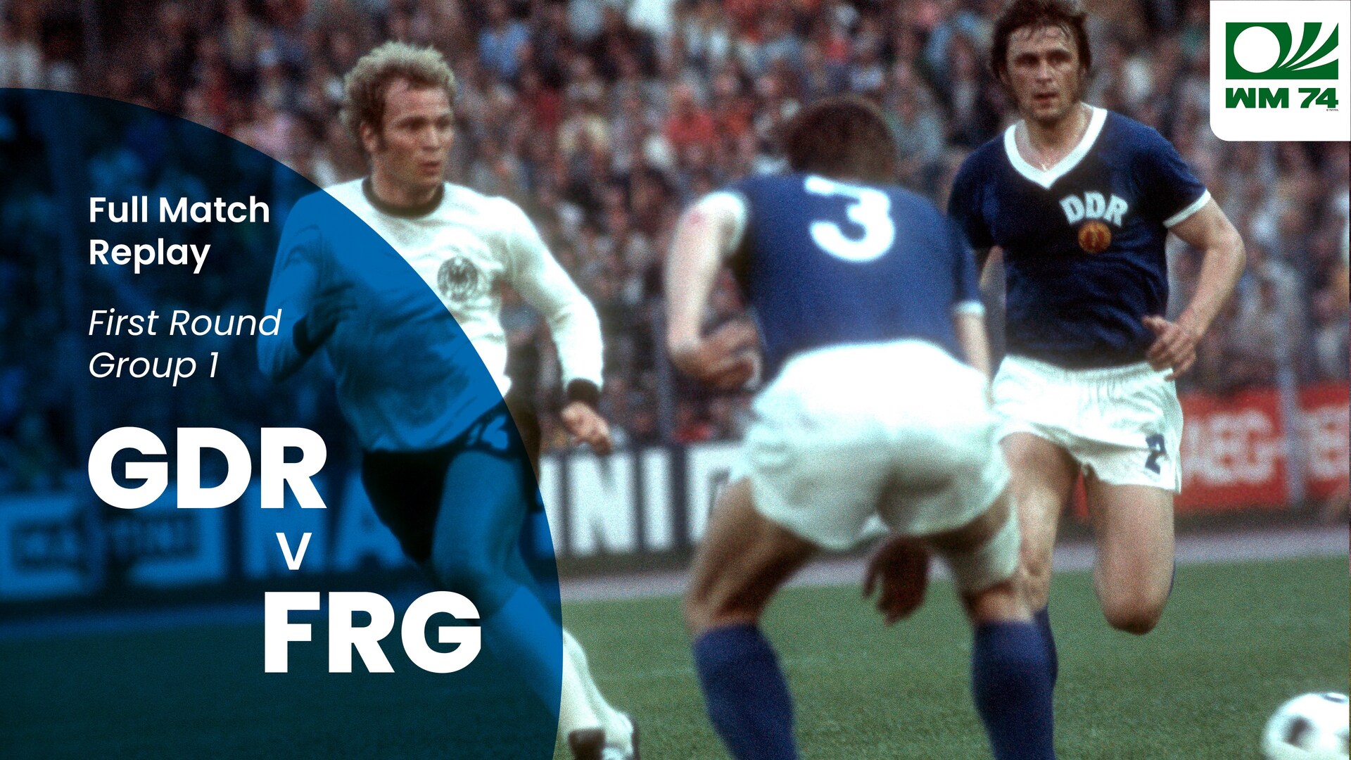 Deutsche Demokratische Republik v Bundesrepublik Deutschland | Gruppenphase | FIFA Fussball-Weltmeisterschaft Deutschland 1974™ | Spiel in voller Länge