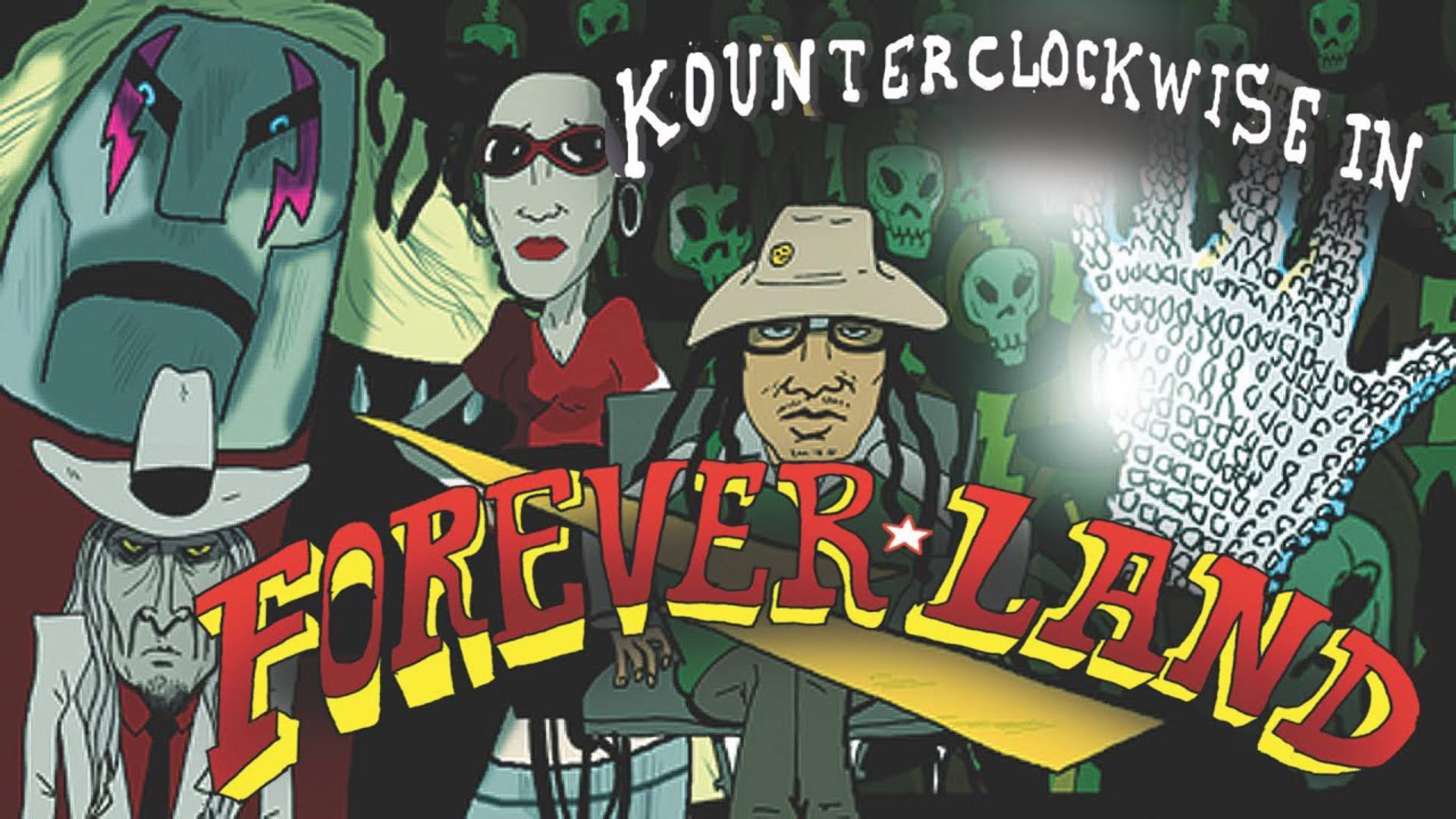 Kounterclockwise In Foreverland