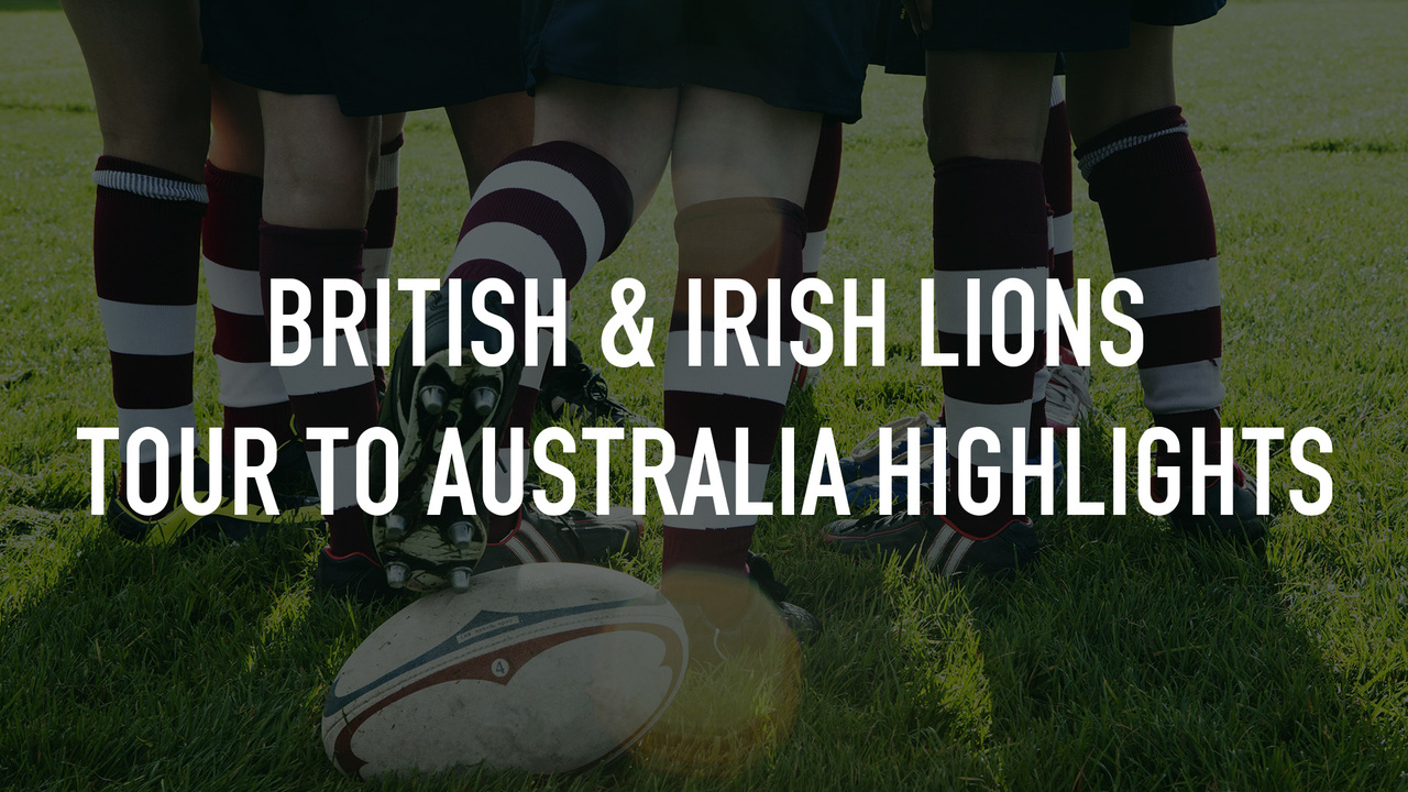 British & Irish Lions Tour to Australia Highlights: Top 10 Moments: 2013