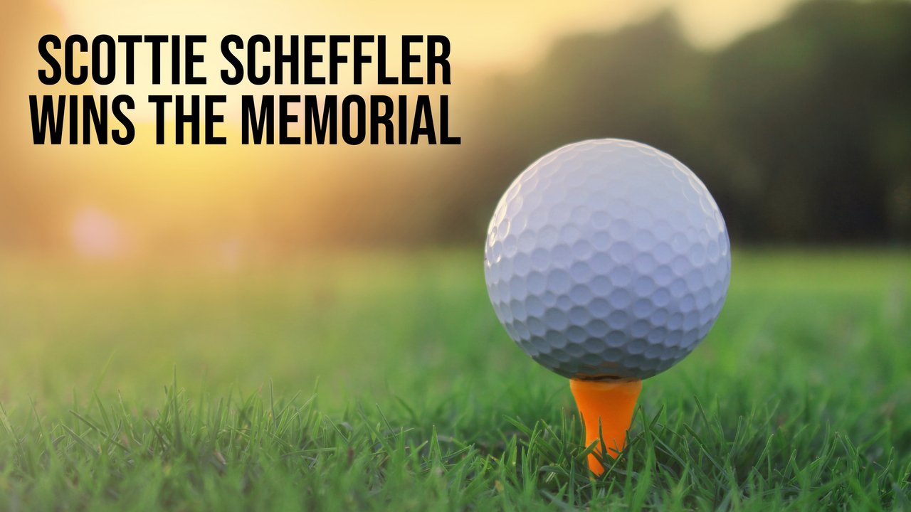 Scottie Scheffler Wins the Memorial