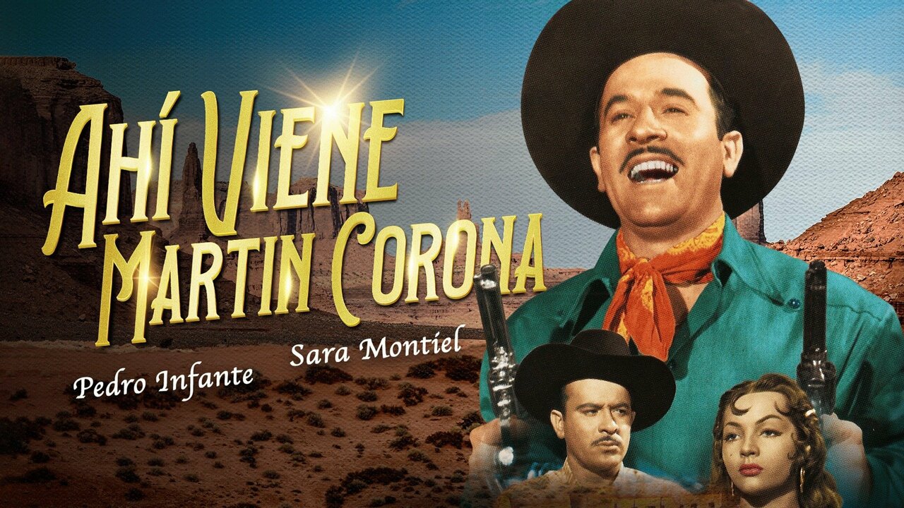 Ahí viene Martín Corona