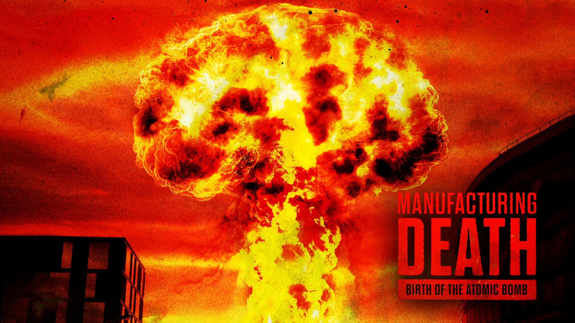Manufacturing Death: Birth of the Atom Bomb