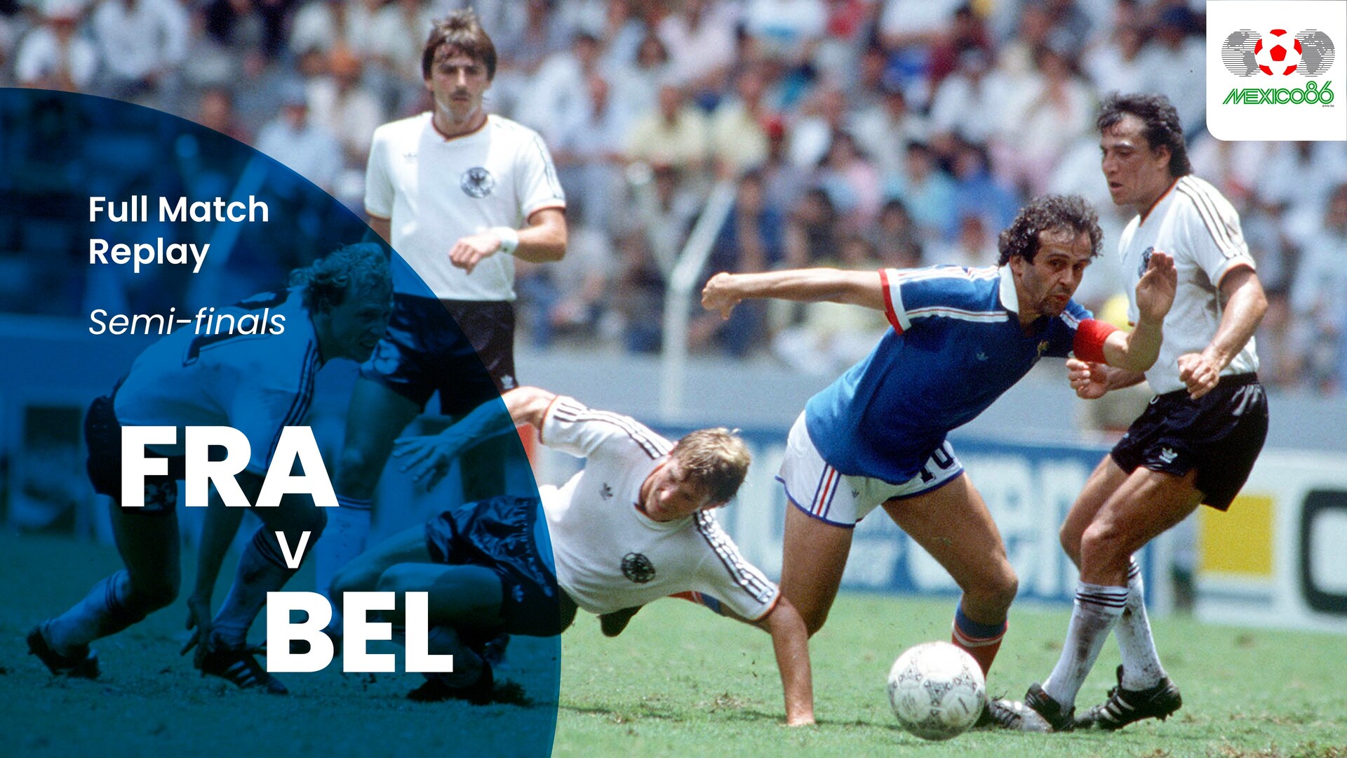 Frankreich v Bundesrepublik Deutschland | Halbfinale | FIFA Fussball-Weltmeisterschaft Mexico 1986™ | Spiel in voller Länge
