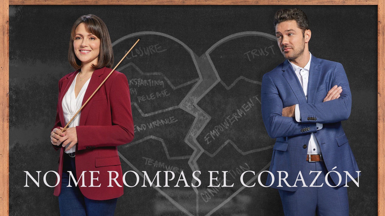 No me rompas el corazón