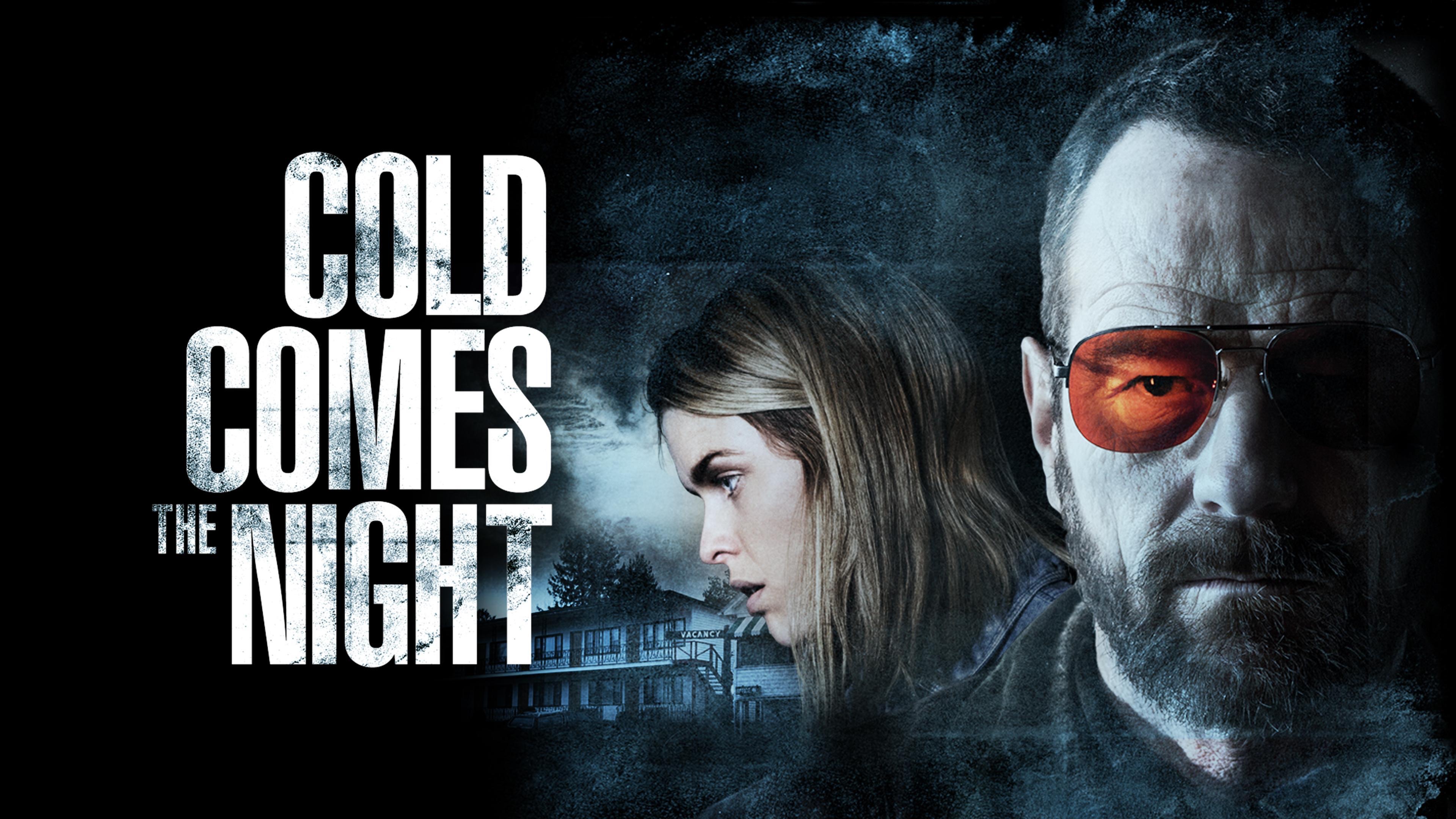 Cold Comes the Night