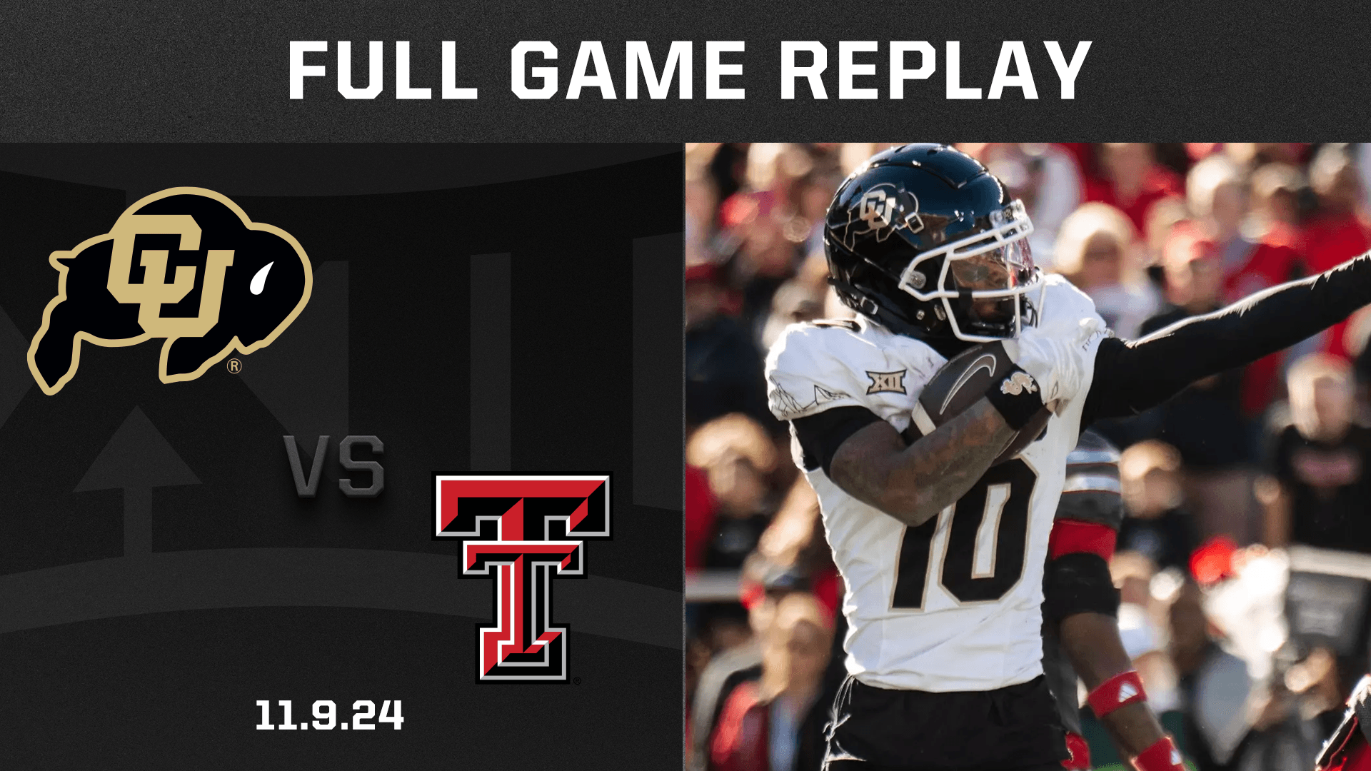 Colorado vs. Texas Tech Football Full Game Replay (11.9.24)