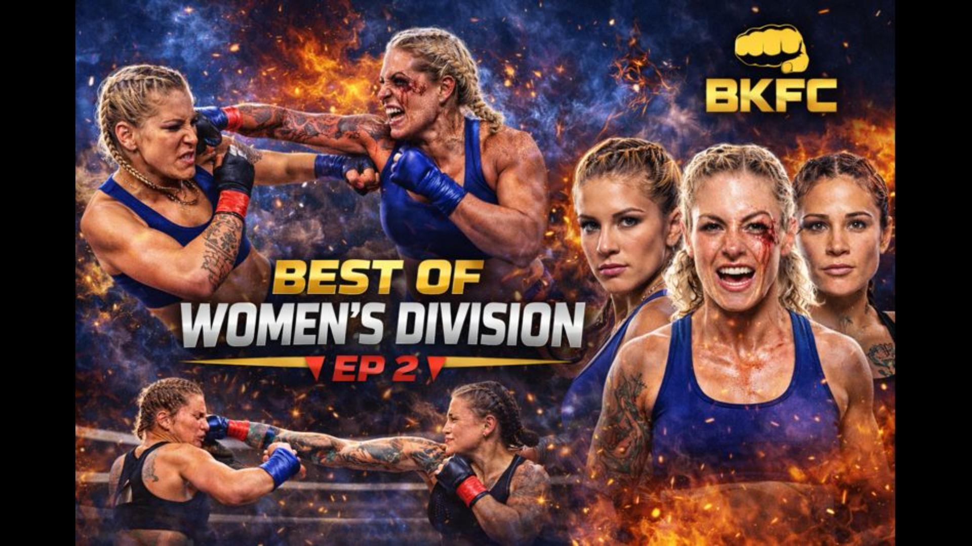 BKFC: Best Of Women's Division Ep 2