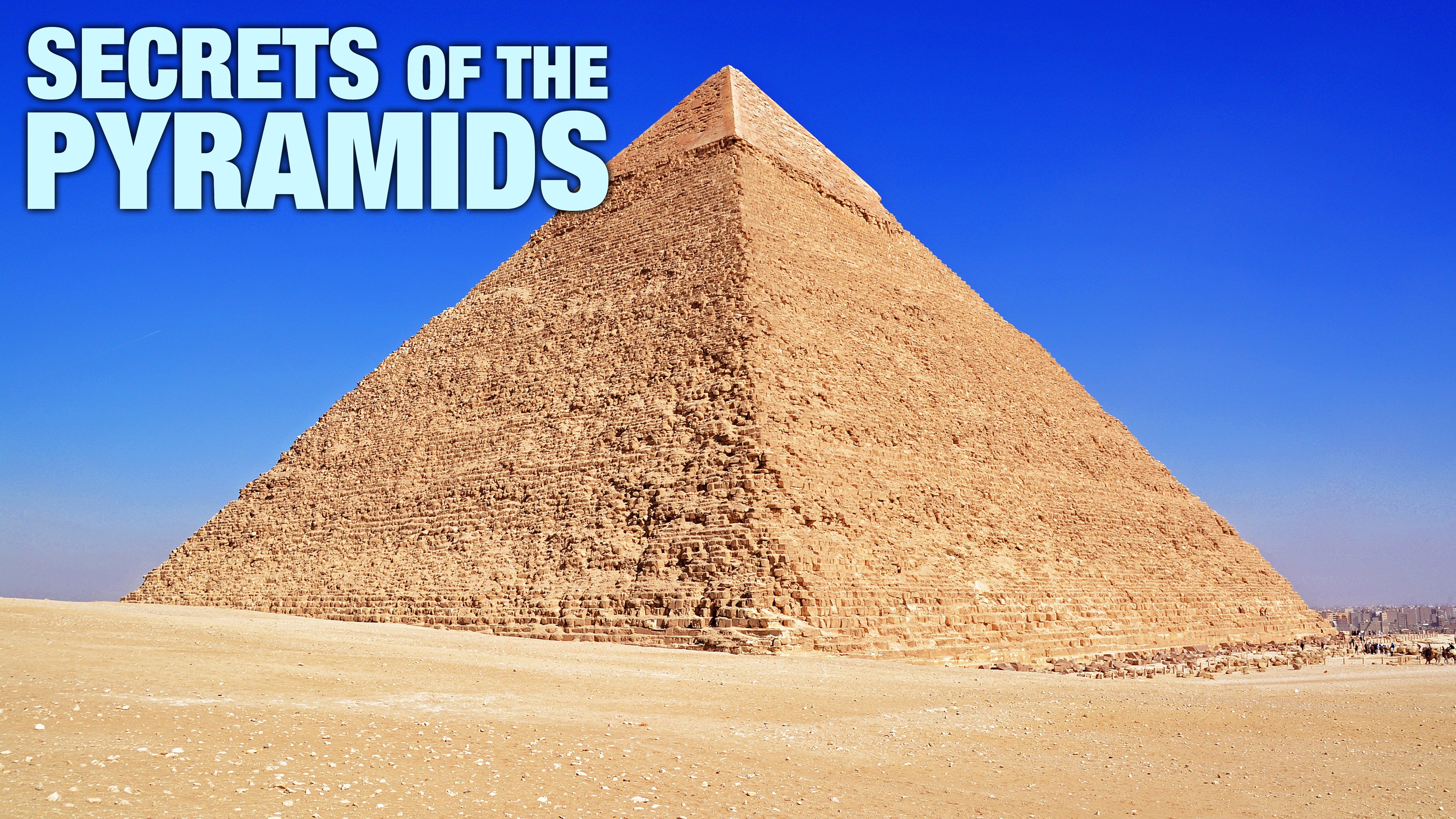Secrets of the Pyramids