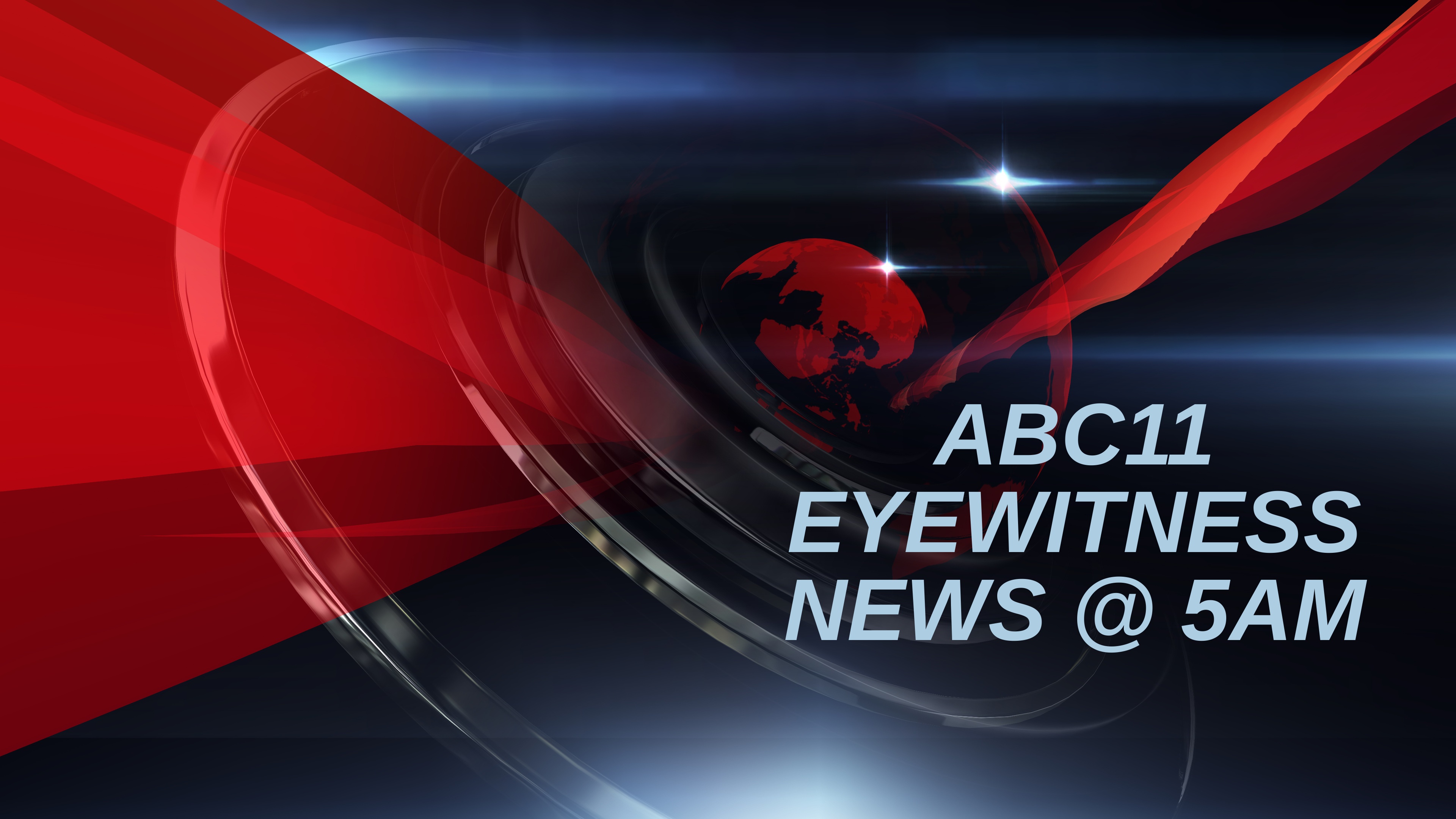 ABC11 Eyewitness News @ 5AM