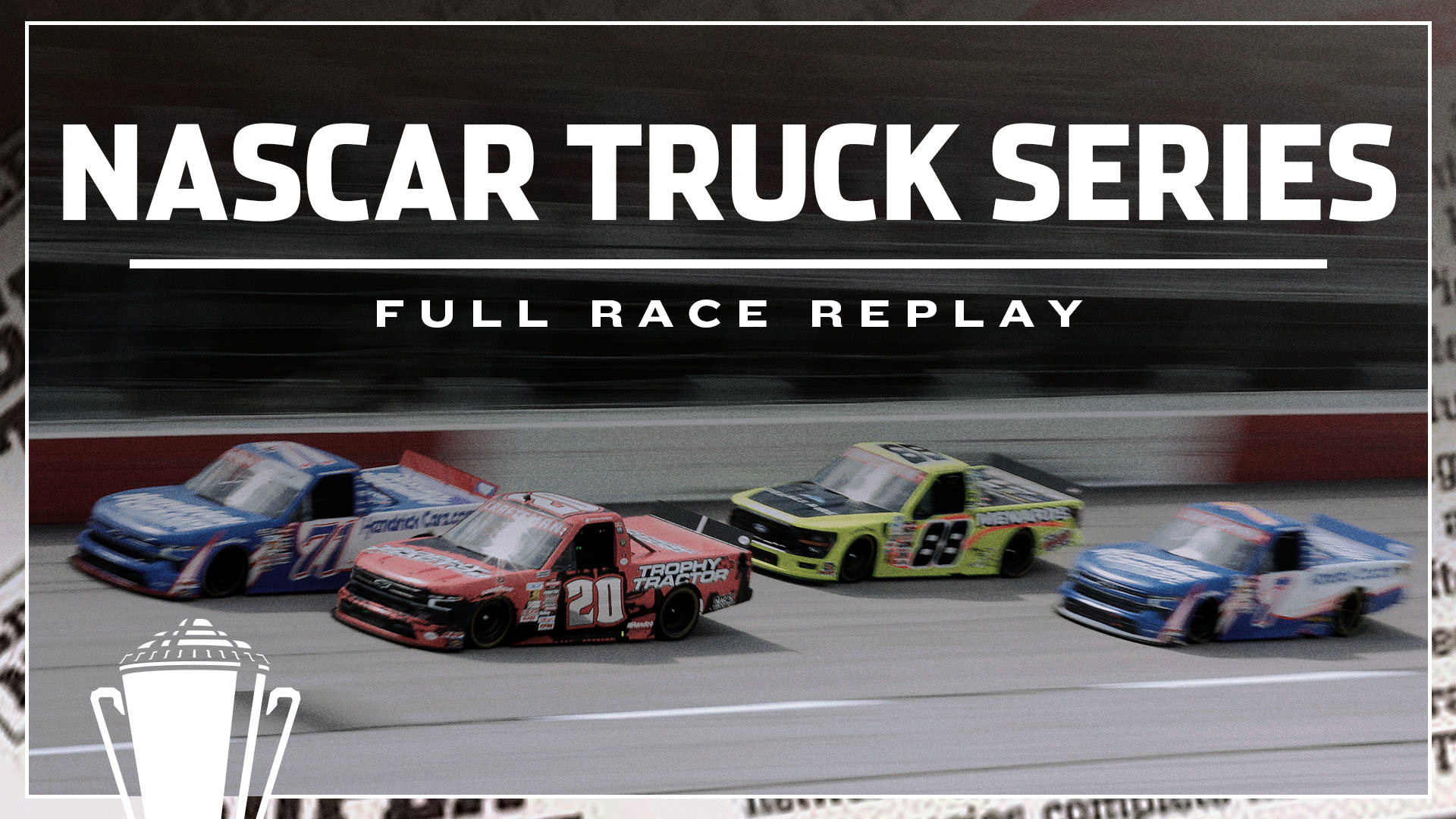 NASCAR Truck Series Full Race Replay