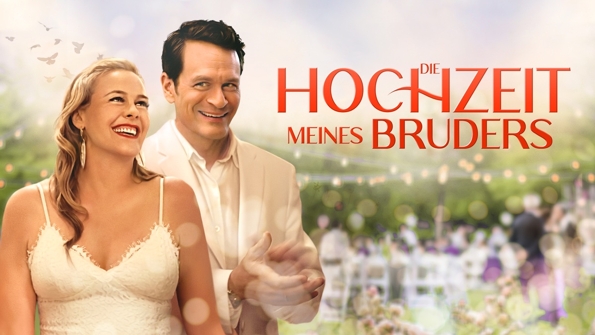 Die Hochzeit meines Bruders