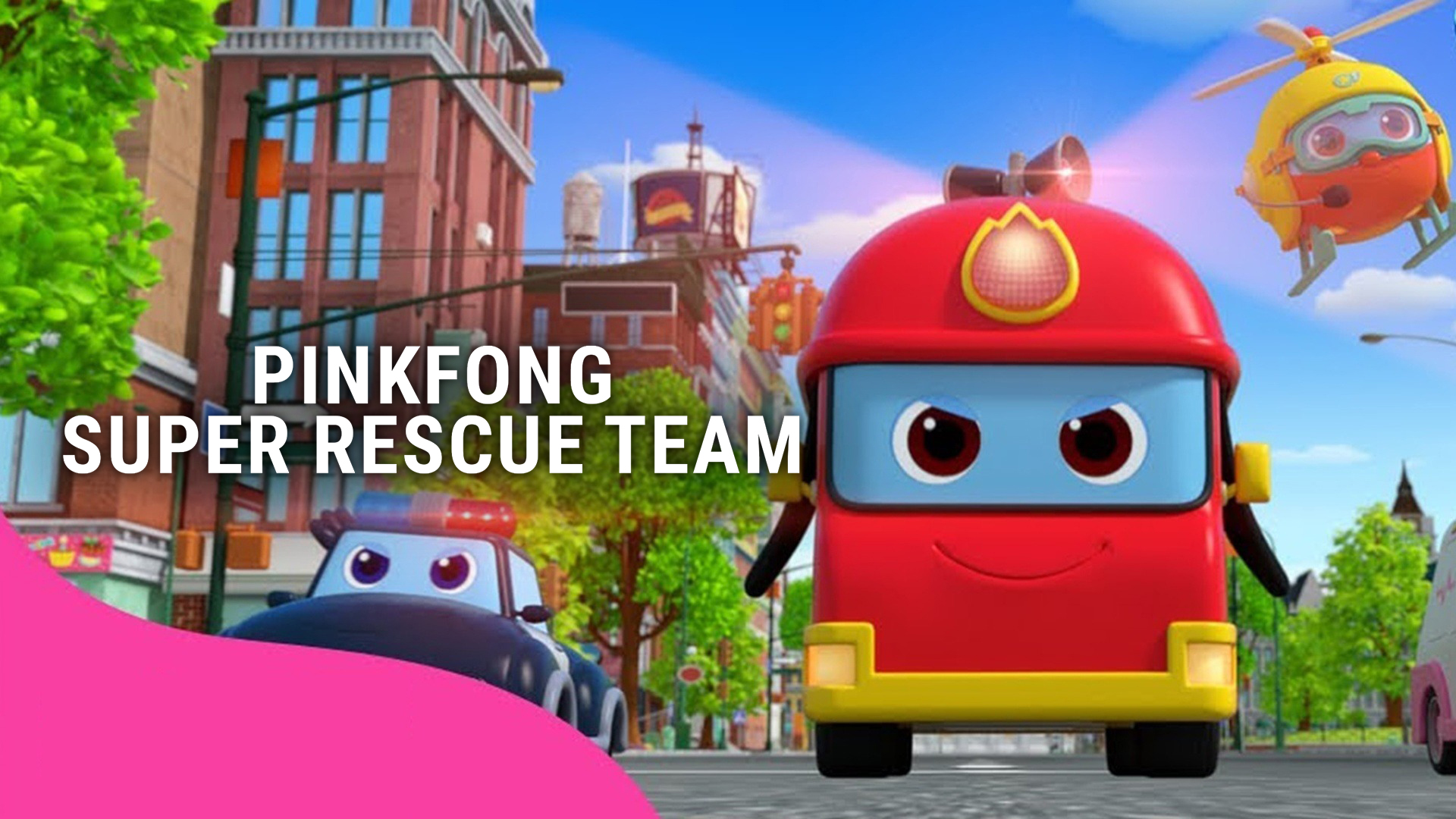 Pinkfong Super Rescue Team