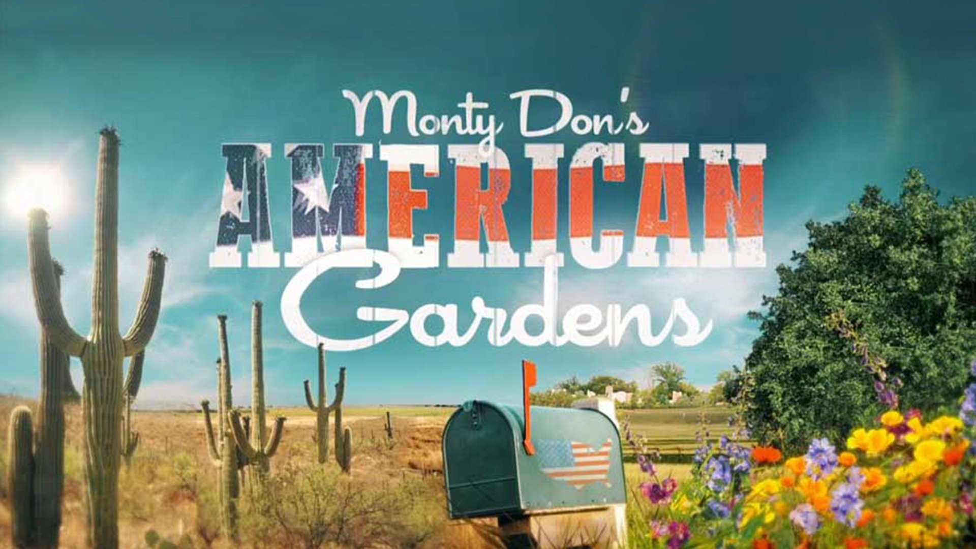 Monty Don's American Gardens