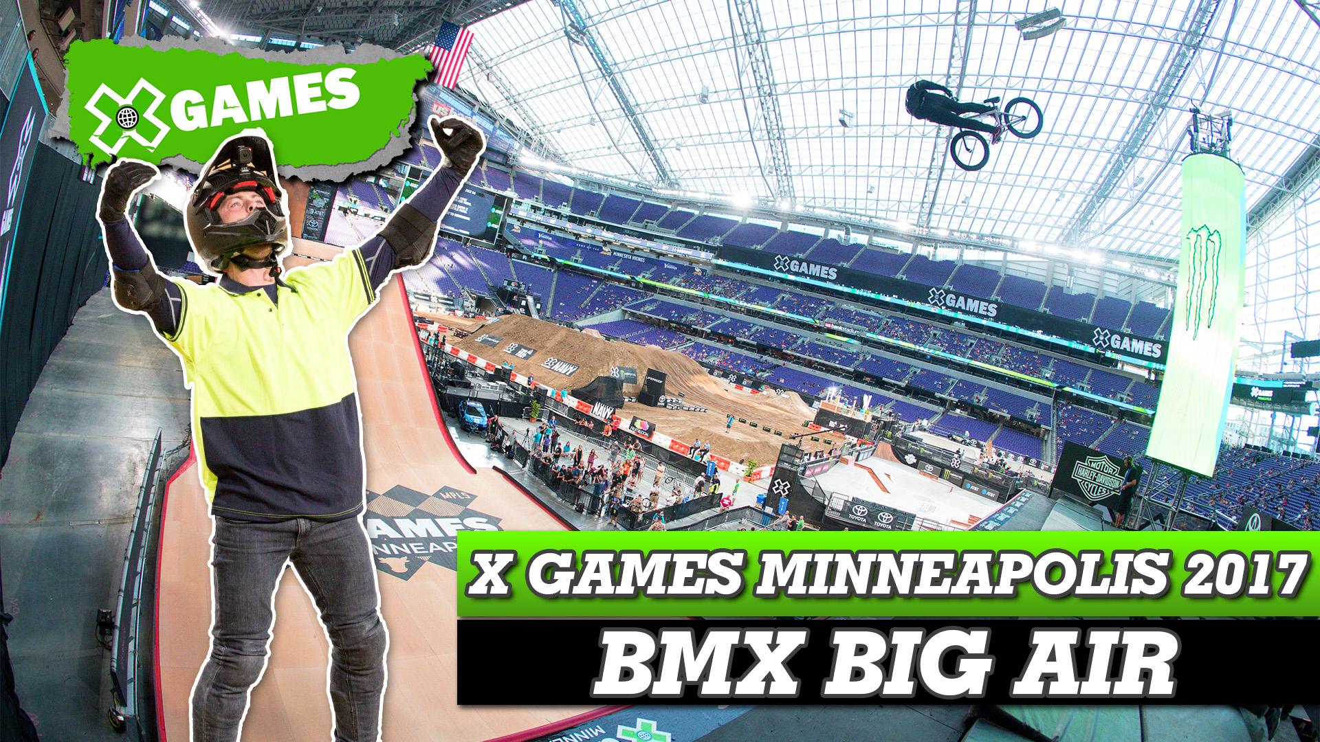 X Games Minneapolis 2017: BMX Big Air