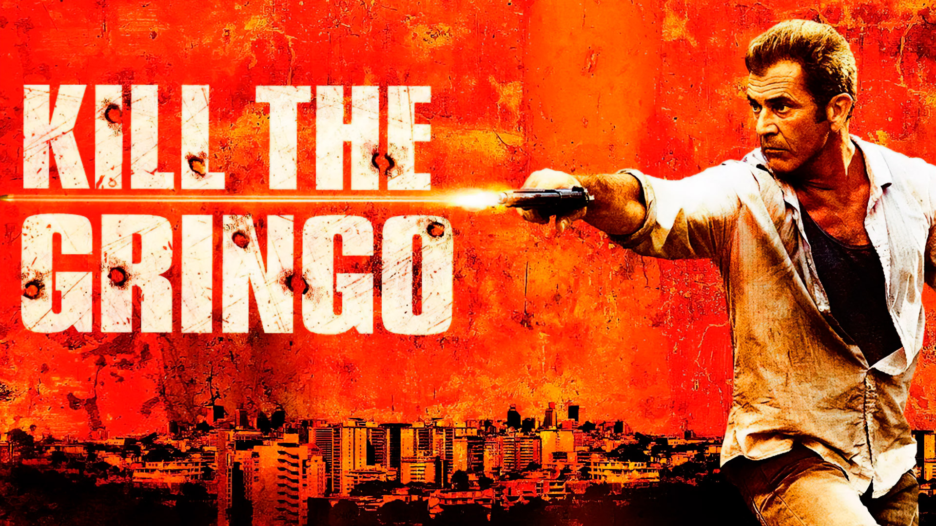 Kill the Gringo