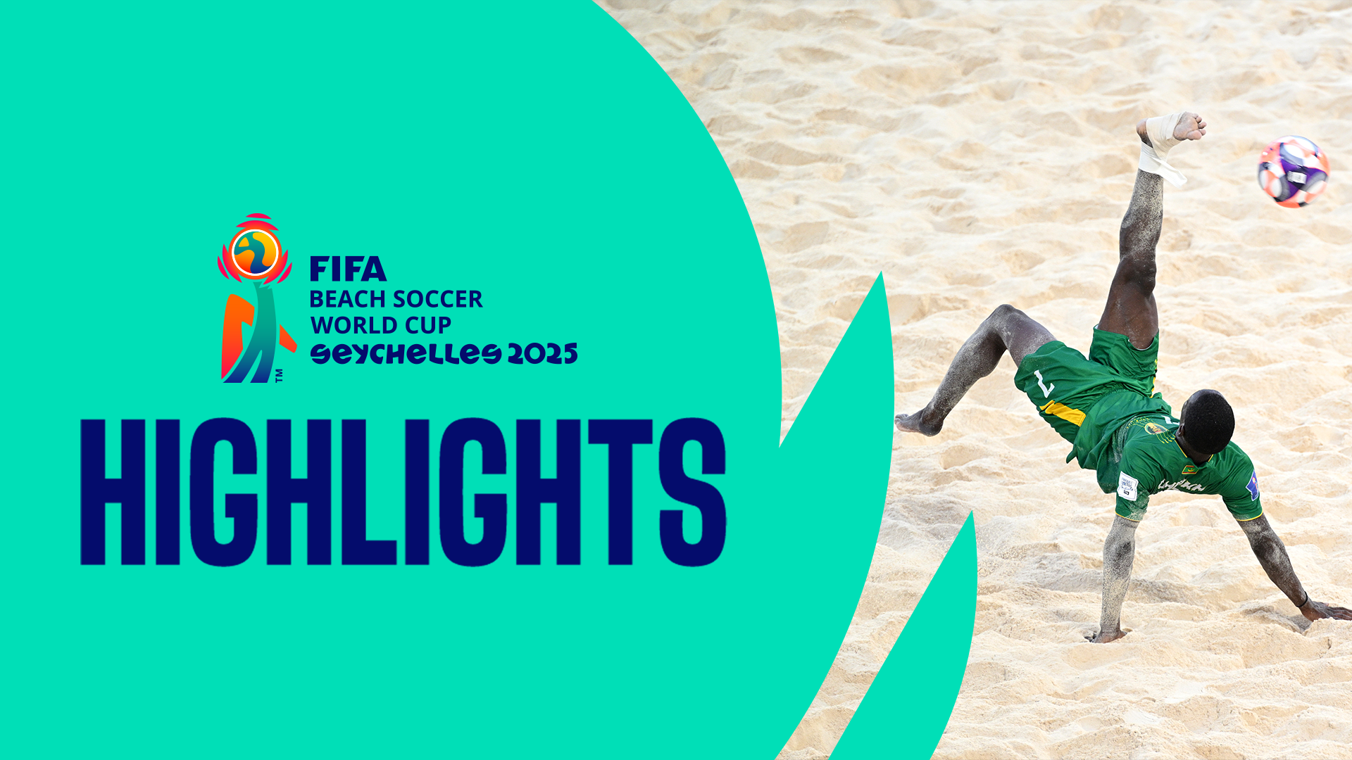 FIFA Beach-Soccer-Weltmeisterschaft Seychellen 2025™: Höhepunkte