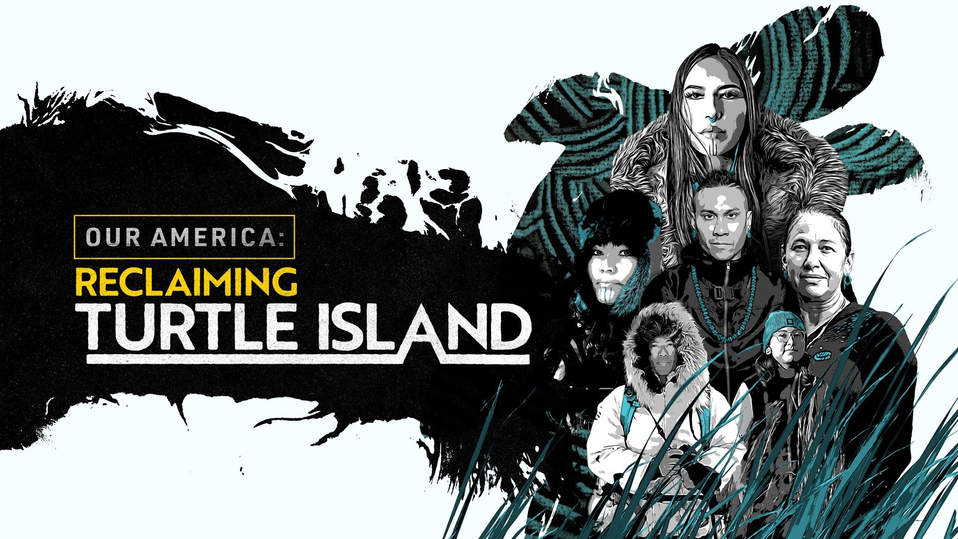 Our America: Reclaiming Turtle Island